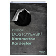 Karamazov Kardeler (Fotorafl Klasikler) Fyodor Mihaylovi Dostoyevski Can Yaynlar