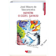 Hayatın O Güzel Şarkısı Jose Mauro de Vasconcelos Can Çocuk Yayınları