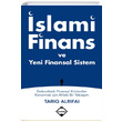 İslami Finans ve Yeni Finansal Sistem Tarıq Alrifai Buzdağı Yayınevi