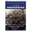 Almanlarn Byk Tuza anakkale 1915 Naim Babrolu nklap Kitabevi