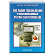 CNC Takm Tezgahlarnn Programlanmas ve CAD CAM Sistemleri Mustafa Akkurt Birsen Yaynevi