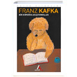 Bir Kpein Aratrmalar Franz Kafka Aperatif Kitap Yaynlar