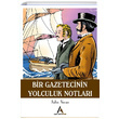Bir Gazetecinin Yolculuk Notlar Jules Verne Aperatif Kitap Yaynlar
