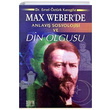 Max Weberde Anlay Sosyolojisi ve Din Olgusu Emel ztrk Karagz  Derin Yaynlar