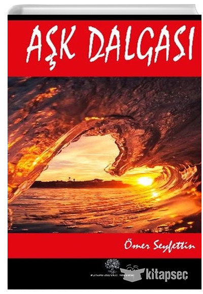Aşk Dalgası Ömer Seyfettin Platanus Publishing