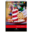 Some Christmas Stories Charles Dickens Platanus Publishing