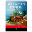 Stories of Ships and the Sea Jack London Platanus Publishing
