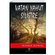 Vatan Yahut Silistre Namk Kemal Platanus Publishing