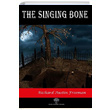 The Singing Bone Richard Austin Freeman Platanus Publishing