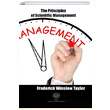 The Principles of Scientific Management Frederick Winslow Taylor Platanus Publishing
