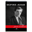 Before Adam Jack London Platanus Publishing