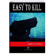 Easy to Kill Hulbert Footner Platanus Publishing