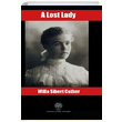 A Lost Lady Willa Sibert Cather Platanus Publishing
