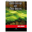 Dutch Courage and Other Stories Jack London Platanus Publishing