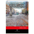 Dubliners James Joyce Platanus Publishing