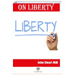 On Liberty John Stuart Mill Platanus Publishing