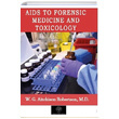 Aids to Forensic Medicine and Toxicology W. G. Aitchison Robertson Platanus Publishing