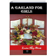 A Garland For Girls Louisa May Alcott Platanus Publishing