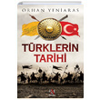 Türklerin Tarihi Orhan Yeniaras Panama Yayıncılık