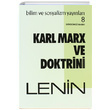 Karl Marx ve Doktrini Vladimir lyi Lenin Bilim ve Sosyalizm Yaynlar
