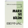 Marx ve Bilim J. D. Bernal Bilim ve Sosyalizm Yaynlar