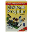 Yeni Balayanlar in Elektronik Projeler A.K. Maini Bilim Teknik Yaynevi