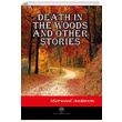 Death in the Woods and Other Stories Sherwood Anderson Platanus Publishing