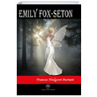 Emily Fox Seton Frances Hodgson Burnett Platanus Publishing
