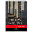 Shadows on the Rock Willa Cather Platanus Publishing