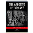 The Appetite of Tyranny Gilbert Keith Chesterton Platanus Publishing