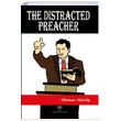 The Distracted Preacher Thomas Hardy Platanus Publishing
