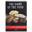 The Dawn Of The Food James Matthew Barrie Platanus Publishing