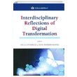 Interdisciplinary Reflections of Digital Transformation Trkmen Kitabevi