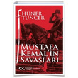Mustafa Kemalin Savalar Hner Tuncer Cumhuriyet Kitaplar