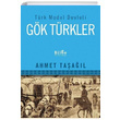 Türk Model Devleti Gök Türkler Ahmet Taşağıl Bilge Kültür Sanat