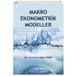 Makro Ekonometrik Modeller Kutluk Kaan Smer Beir Kitabevi