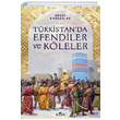 Türkistanda Efendiler ve Köleler Mesut Karakulak Kronik Kitap