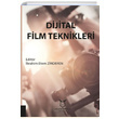Dijital Film Teknikleri brahim Etem Zinderen Akademisyen Kitabevi