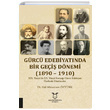 Gürcü Edebiyatında Bir Geçiş Dönemi 1890 1910 Gül Mükerrem Öztürk Akademisyen Kitabevi
