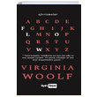 Aforizmalar Virginia Woolf Virginia Woolf Siyah Beyaz Yayınları