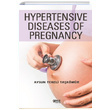 Hypertensive Diseases Of Pregnancy Aysun Tekeli Takmr Gece Kitapl