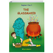 Beginner Step 2 The Glassmaker zge Ko Beir Kitabevi