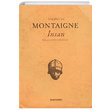 İnsan Michel de Montaigne Kafe Kültür Yayıncılık