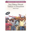 Emekiye Mektuplar 2 Yeni Dnya Dzeni Trkiye ve Sosyalizm Haluk Gerger Belge Yaynlar