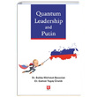 Quantum Leadership and Putin Ekin Basm Yayn