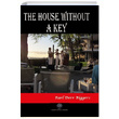 The House Without A Key Earl Derr Biggers Platanus Publishing