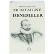 Denemeler Michel de Montaigne Arya Yayıncılık