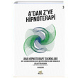 A dan Z ye Hipnoterapi Ana Hipnoterapi Teknikleri 3. Kitap Celalettin Uzuner Nar Aac Yaynlar