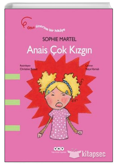 Anais Çok Kızgın Sophie Martel Yapı Kredi Yayınları