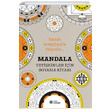 Mandala Yetişkinler İçin Boyama Kitabı Sophie Leblanc Doğan Novus